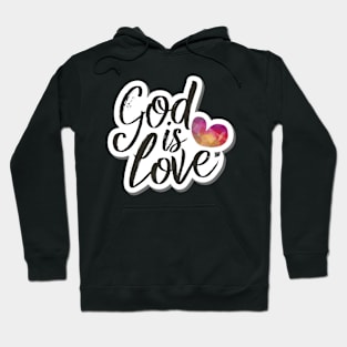 God is Love, Christian Quote Hoodie